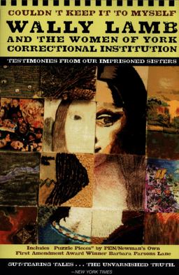 Couldn't Keep It to Myself Testimonies from Our Imprisoned Sisters  9780060595371 Front Cover