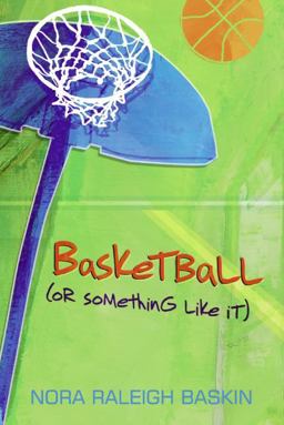 Basketball (or Something Like It)  9780060596125 Front Cover