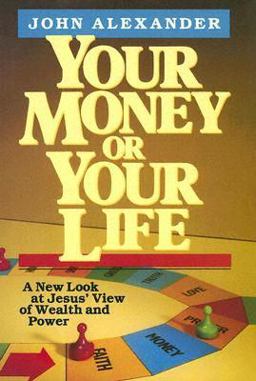 Your Money or Your Life