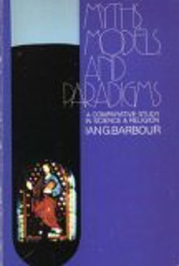 Myths, Models and Paradigms  9780060603885 Front Cover