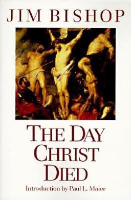 Day Christ Died  9780060608163 Front Cover