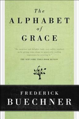 Alphabet of Grace  9780060611798 Front Cover