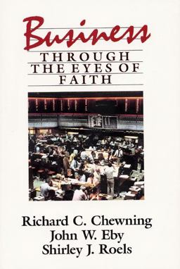 Business Through the Eyes of Faith  9780060613501 Front Cover