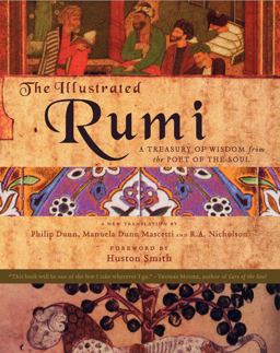 Illustrated Rumi A Treasury of Wisdom from the Poet of the Soul  9780060620189 Front Cover