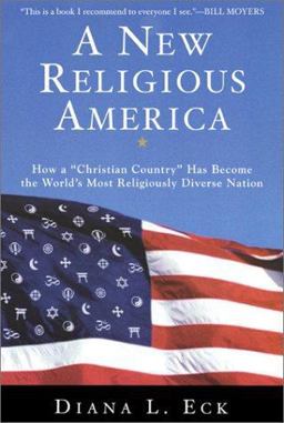 New Religious America How a Christian Country Has Become the World's Most Religiously Diverse Nation  9780060621582 Front Cover
