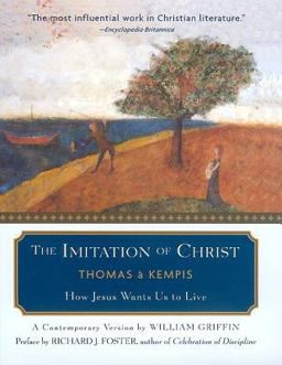 Imitation of Christ How Jesus Wants Us to Live  9780060634001 Front Cover