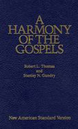 Harmony of the Gospels New American Standard Edition  9780060635244 Front Cover