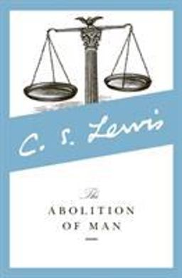 Abolition of Man  9780060652944 Front Cover