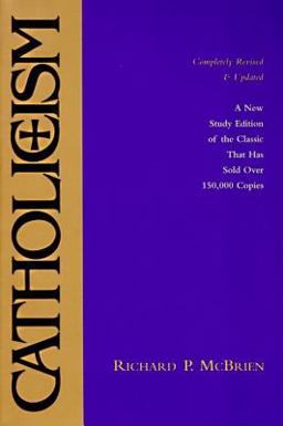 Catholicism New Study Edition--Completely Revised and Updated  9780060654054 Front Cover