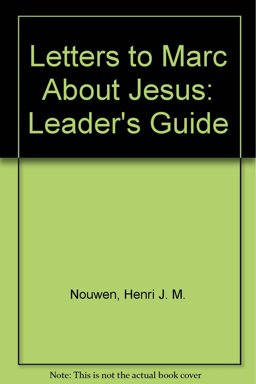 Letters to Marc about Jesus