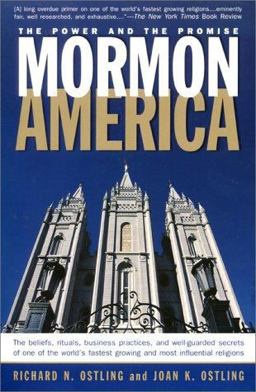 Mormon America The Power and the Promise  9780060663728 Front Cover