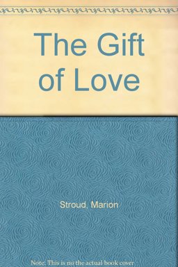 The Gift of Love