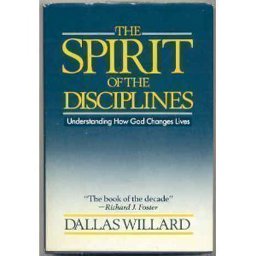 The Spirit of the Disciplines