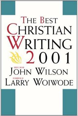 The Best Christian Writing 2001