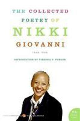 Collected Poetry of Nikki Giovanni 1968-1998  9780060724290 Front Cover