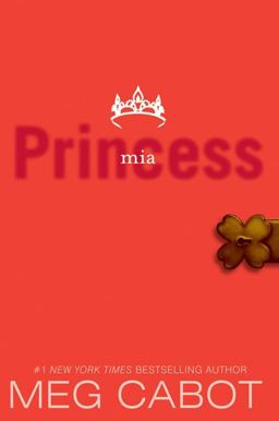 Princess Diaries, Volume IX: Princess Mia  9780060724634 Front Cover