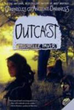 Chronicles of Ancient Darkness #4: Outcast  9780060728366 Front Cover