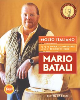 Molto Italiano 327 Simple Italian Recipes to Cook at Home  9780060734923 Front Cover