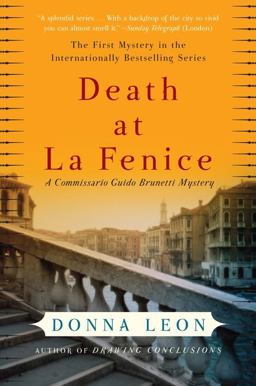 Death at la Fenice A Commissario Guido Brunetti Mystery  9780060740689 Front Cover