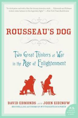 Rousseau's Dog Two Great Thinkers at War in the Age of Enlightenment  9780060744915 Front Cover