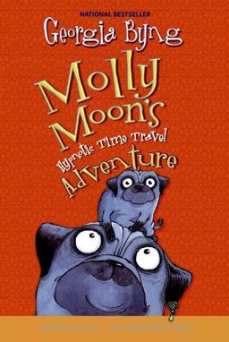 Molly Moon's Hypnotic Time Travel Adventure  9780060750343 Front Cover