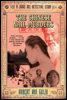 Chinese Nail Murders A Judge Dee Detective Story  9780060751395 Front Cover