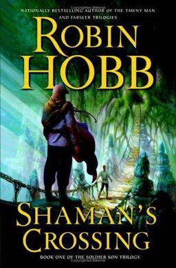 Shaman's Crossing Book One of the Soldier Son Trilogy  9780060757625 Front Cover