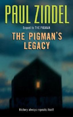 The Pigman's Legacy The Pigman's Legacy