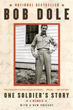 One Soldier's Story A Memoir  9780060763428 Front Cover