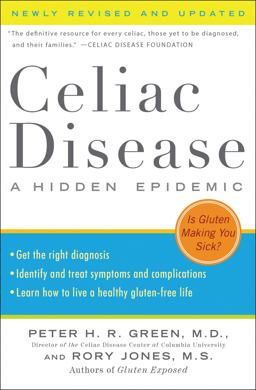 Celiac Disease (Newly Revised and Updated) A Hidden Epidemic 3rd 9780060766948 Front Cover