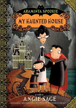 Araminta Spookie 1: My Haunted House  9780060774837 Front Cover