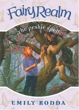 Fairy Realm #9: the Peskie Spell  9780060777647 Front Cover
