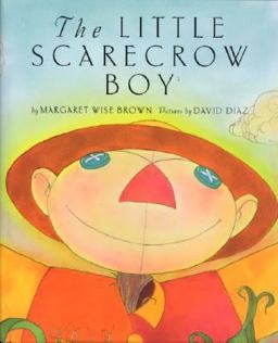 Little Scarecrow Boy  9780060778910 Front Cover
