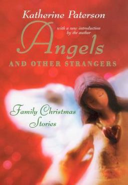 Angels and Other Strangers