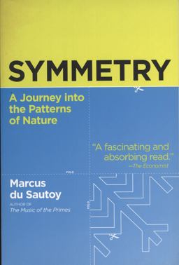 Symmetry A Journey into the Patterns of Nature  9780060789411 Front Cover