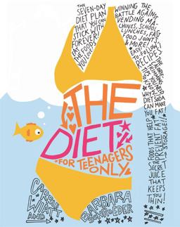 Diet for Teenagers Only  9780060793616 Front Cover
