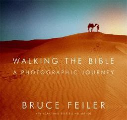 Walking the Bible: a Photographic Journey  9780060799045 Front Cover