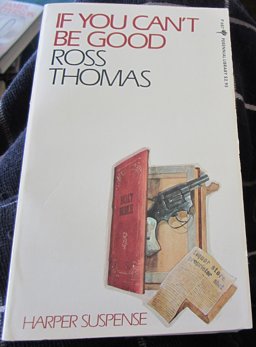 If You Can't Be Good