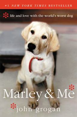 Marley and Me Life and Love with the World's Worst Dog  9780060817091 Front Cover
