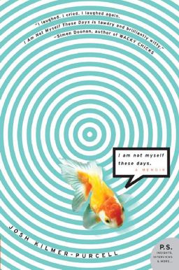 I Am Not Myself These Days A Memoir  9780060817329 Front Cover