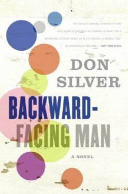 Backward-Facing Man A Novel  9780060819293 Front Cover