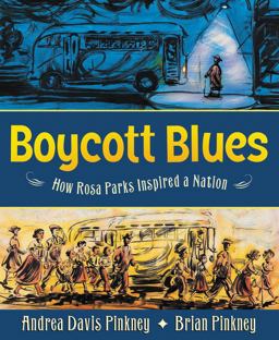 Boycott Blues How Rosa Parks Inspired a Nation  9780060821203 Front Cover