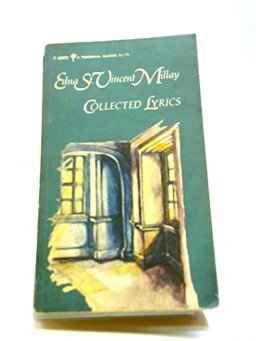 Collected Lyrics of Edna St. Vincent Millay