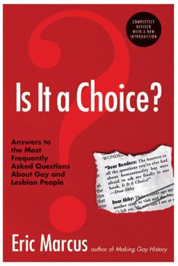 Is It a Choice? Answers to the Most Frequently Asked Questions about Ab Out Gay and Lesbian People 3rd 9780060832803 Front Cover