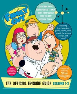 Family Guy: the Official Episode Guide Seasons 1-3  9780060833053 Front Cover