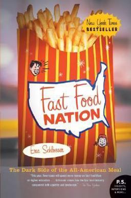 Fast Food Nation The Dark Side of the All-American Meal  9780060838584 Front Cover