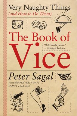 Book of Vice Very Naughty Things (and How to Do Them)  9780060843830 Front Cover