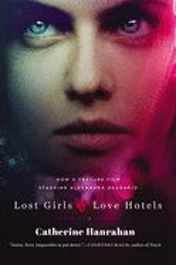 Lost Girls and Love Hotels