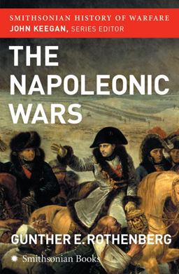 Napoleonic Wars (Smithsonian History of Warfare)  9780060851217 Front Cover