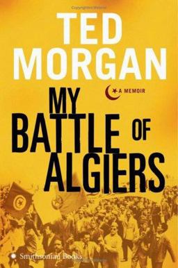 My Battle of Algiers A Memoir  9780060852245 Front Cover